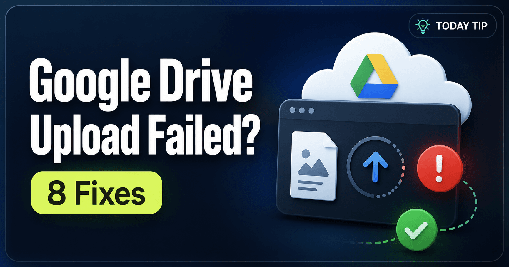 Google Drive upload failed troubleshooting guide